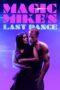 Magic Mike’s Last Dance (2023) Magic Mike’s Last Dance (2023)