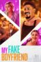 My Fake Boyfriend (2022) My Fake Boyfriend (2022)