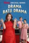 Drama Ratu Drama (2022) Drama Ratu Drama (2022)