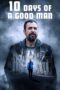 10 Days of a Good Man (2023) 10 Days of a Good Man (2023)