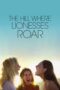 The Hill Where Lionesses Roar (2022) The Hill Where Lionesses Roar (2022)