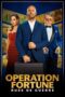 Operation Fortune: Ruse de Guerre (2023) Operation Fortune: Ruse de Guerre (2023)