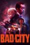 Bad City (2022) Bad City (2022)