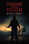 Winnie the Pooh: Blood and Honey (2023) Winnie the Pooh: Blood and Honey (2023)