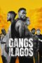 Gangs of Lagos (2023) Gangs of Lagos (2023)