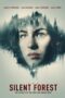 The Silent Forest (2022) The Silent Forest (2022)