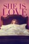 She Is Love (2023) She Is Love (2023)