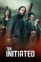 The Initiated (2023) The Initiated (2023)