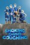 Smoking Causes Coughing (2022) Smoking Causes Coughing (2022)