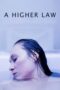 A Higher Law (2023) A Higher Law (2023)