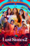 Lust Stories 2 (2023) Lust Stories 2 (2023)