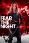 Fear the Night (2023) Fear the Night (2023)