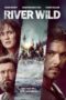 River Wild (2023) River Wild (2023)