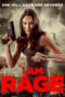 I Am Rage (2023) I Am Rage (2023)