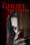 The Ghost Within (2023) The Ghost Within (2023)