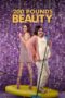 200 Pounds Beauty (2023) 200 Pounds Beauty (2023)