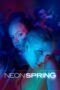 Neon Spring (2022) Neon Spring (2022)