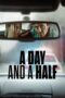 A Day and a Half (2023) A Day and a Half (2023)