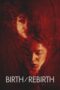 Birth/Rebirth (2023) Birth/Rebirth (2023)