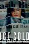 Ice Cold: Murder, Coffee and Jessica Wongso (2023) Ice Cold: Murder, Coffee and Jessica Wongso (2023)