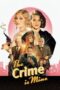 The Crime Is Mine (2023) The Crime Is Mine (2023)