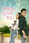 The Way I Love You (2019) The Way I Love You (2019)