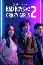 Bad Boys VS Crazy Girls 2 (2023)