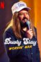 Dusty Slay: Workin’ Man (2024)