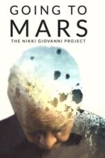 Going to Mars: The Nikki Giovanni Project (2023)