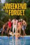 A Weekend to Forget (2023) A Weekend to Forget (2023)