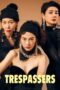 Trespassers (2024) Trespassers (2024)