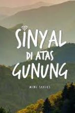 Sinyal di Atas Gunung (2024)