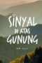 Sinyal di Atas Gunung (2024)