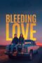 Bleeding Love (2024) Bleeding Love (2024)