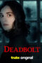 Deadbolt (2024) Deadbolt (2024)
