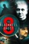 The Blackwell Ghost 8 (2024) The Blackwell Ghost 8 (2024)