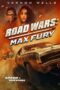 Road Wars: Max Fury (2024) Road Wars: Max Fury (2024)