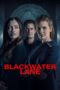 Blackwater Lane (2024) Blackwater Lane (2024)