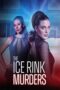 The Ice Rink Murders (2024) The Ice Rink Murders (2024)