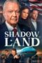 Shadow Land (2024) Shadow Land (2024)