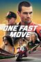 One Fast Move (2024) One Fast Move (2024)