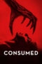 Consumed (2024) Consumed (2024)