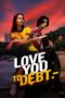 Love You to Debt (2024) Love You to Debt (2024)