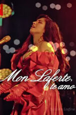 Mon Laferte, I Love You (2024)