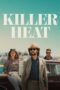 Killer Heat (2024) Killer Heat (2024)