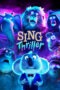 Sing: Thriller (2024) Sing: Thriller (2024)