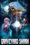 Graveyard Shark (2024) Graveyard Shark (2024)