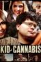 Kid Cannabis (2014) Kid Cannabis (2014)