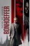 Bonhoeffer: Pastor. Spy. Assassin (2024) Bonhoeffer: Pastor. Spy. Assassin (2024)