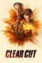 Clear Cut (2024) Clear Cut (2024)